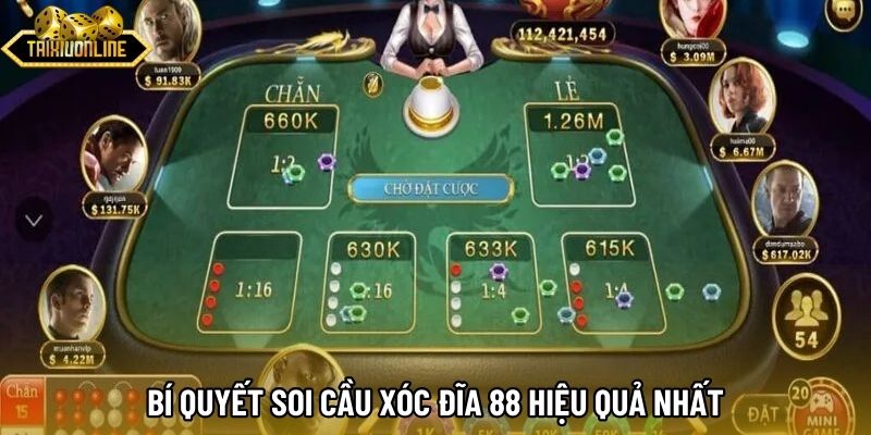 Bí quyết soi cầu xóc đĩa 88 hiệu quả nhất