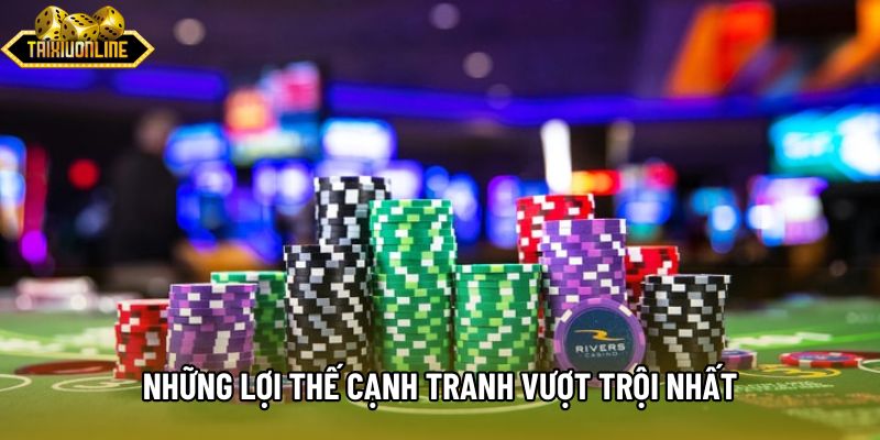 Những lợi thế cạnh tranh vượt trội nhất Những lợi thế cạnh tranh vượt trội nhất